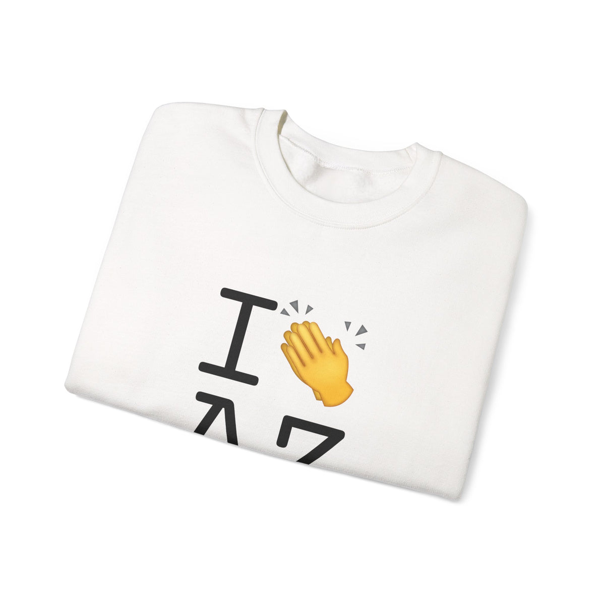 "I Applaud Arizona" Sweatshirt