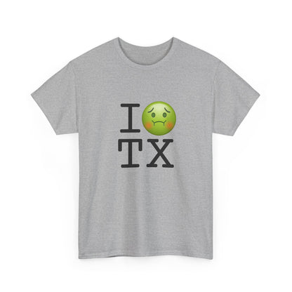 "I'm Nauseous about Texas" Tee