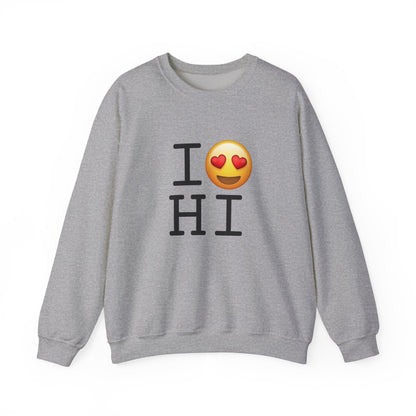 "I have Heart Eyes for Hawaii" Sweatshirt