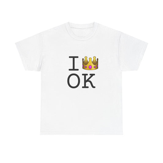 "I'm Royalty (Wear a Crown) in Oklahoma" Tee