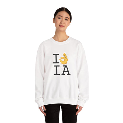 "I'm OK with Iowa" Sweatshirt