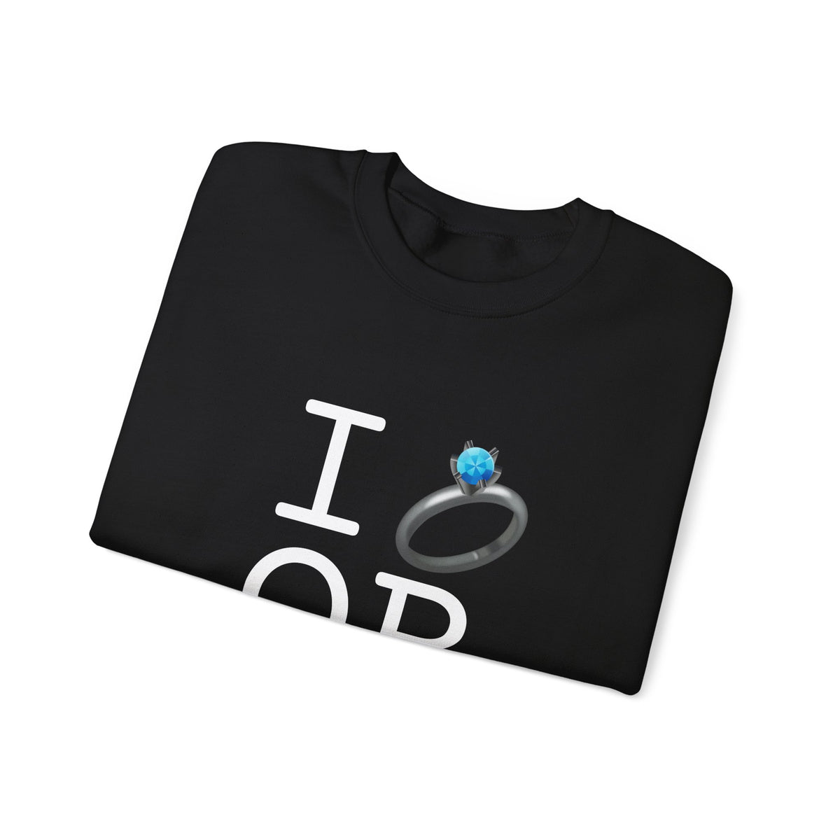 "I'm Married to (Diamond Ring) Oregon" Sweatshirt