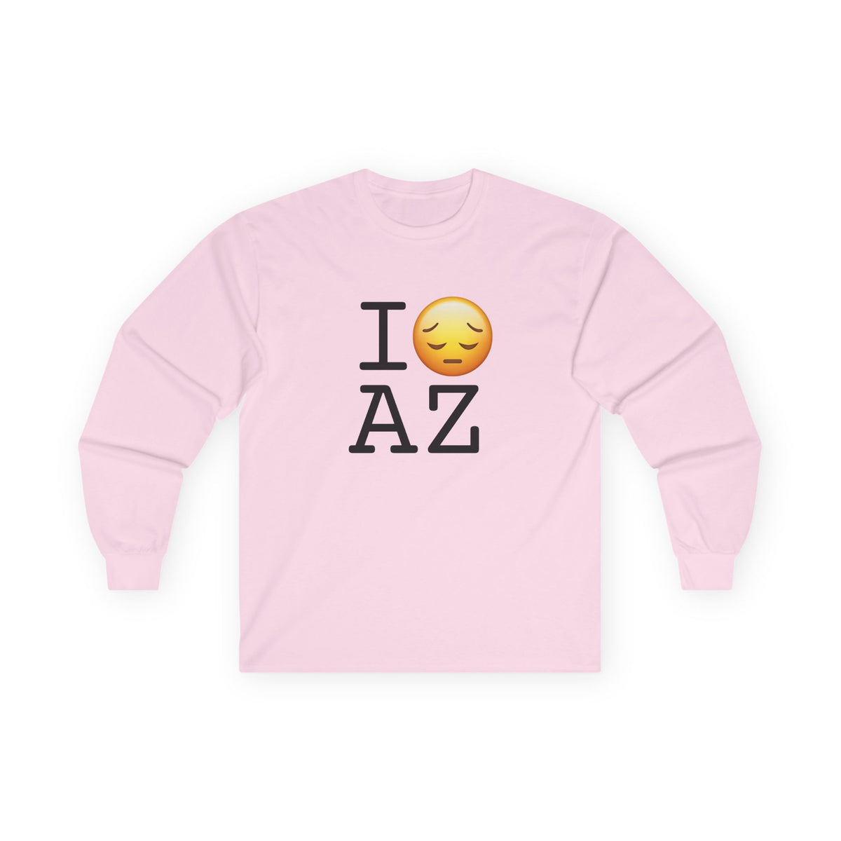 "I'm Depressed about Arizona" Long Sleeve Shirt