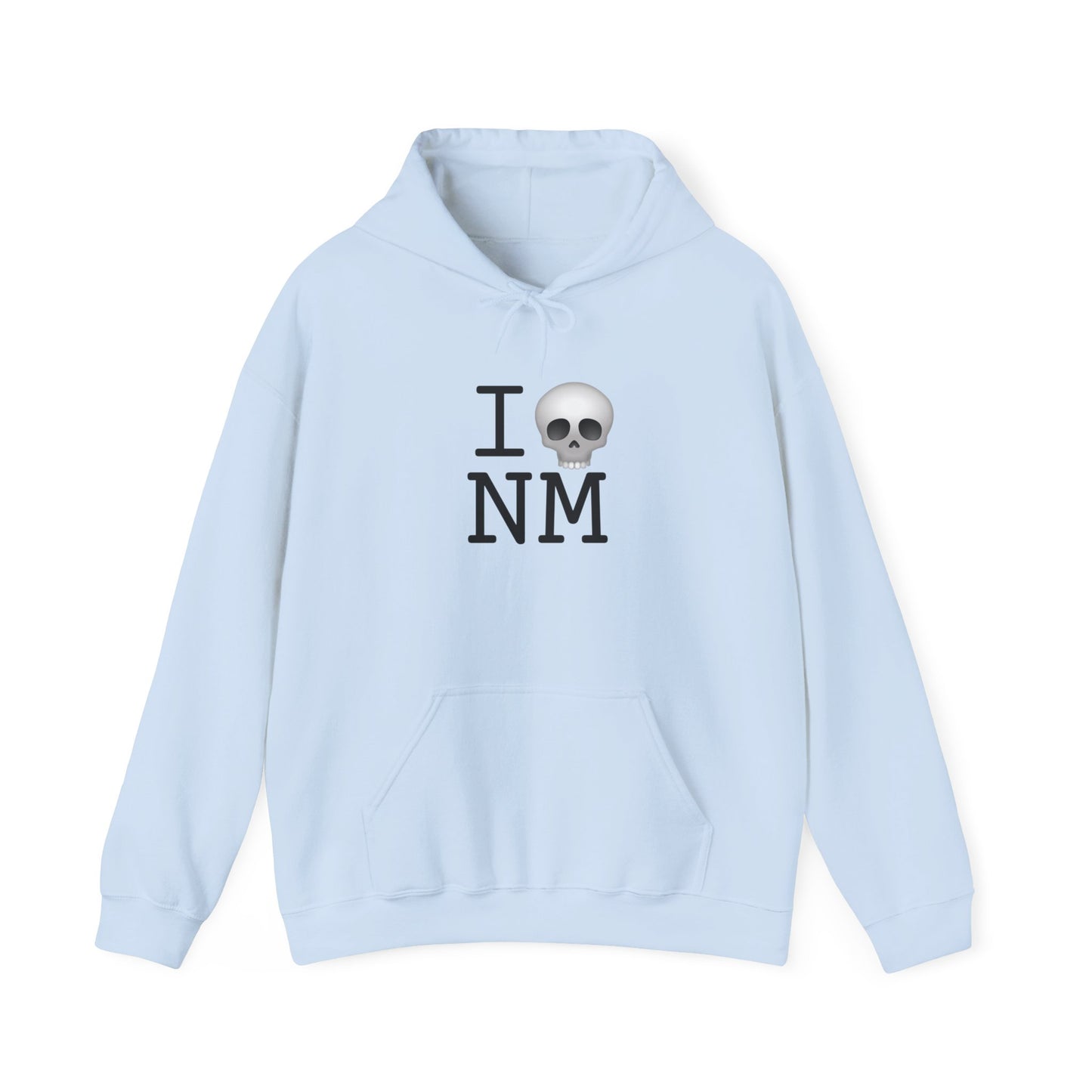 "I'm Dead in New Mexico" Hoodie