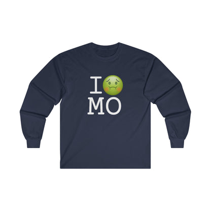 "I'm Nauseous about Missouri" Long Sleeve Shirt