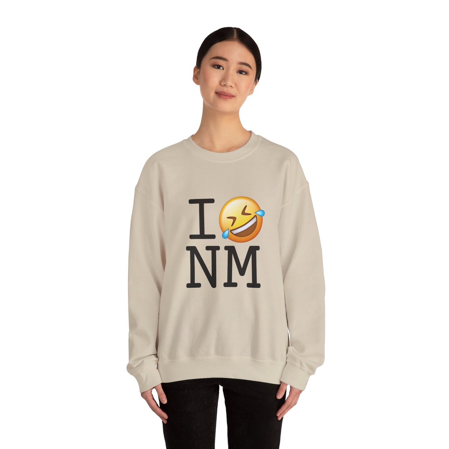 "I Laugh Hard (LMFAO) at New Mexico" Sweatshirt