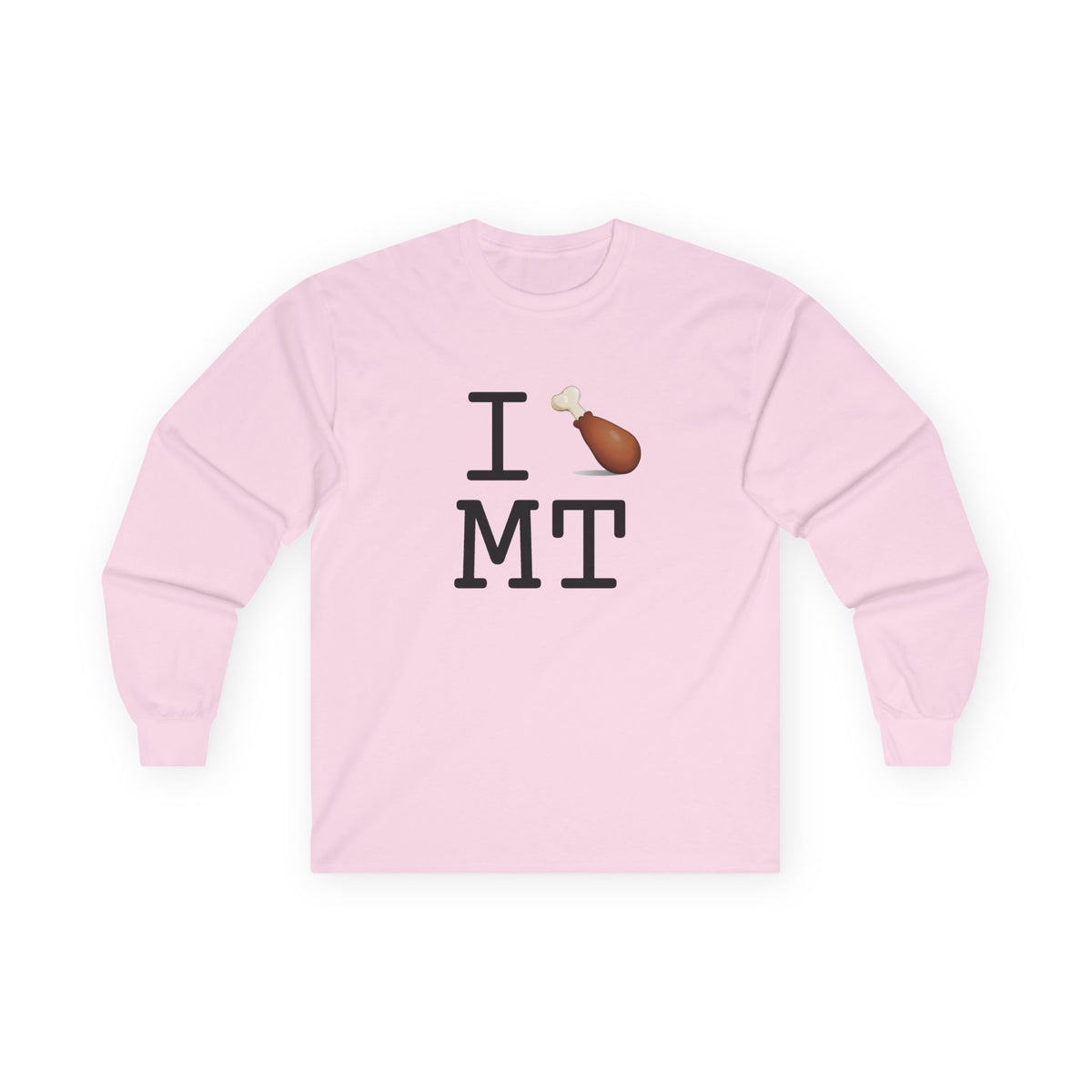 "I Chicken Drumstick Montana" Long Sleeve Shirt