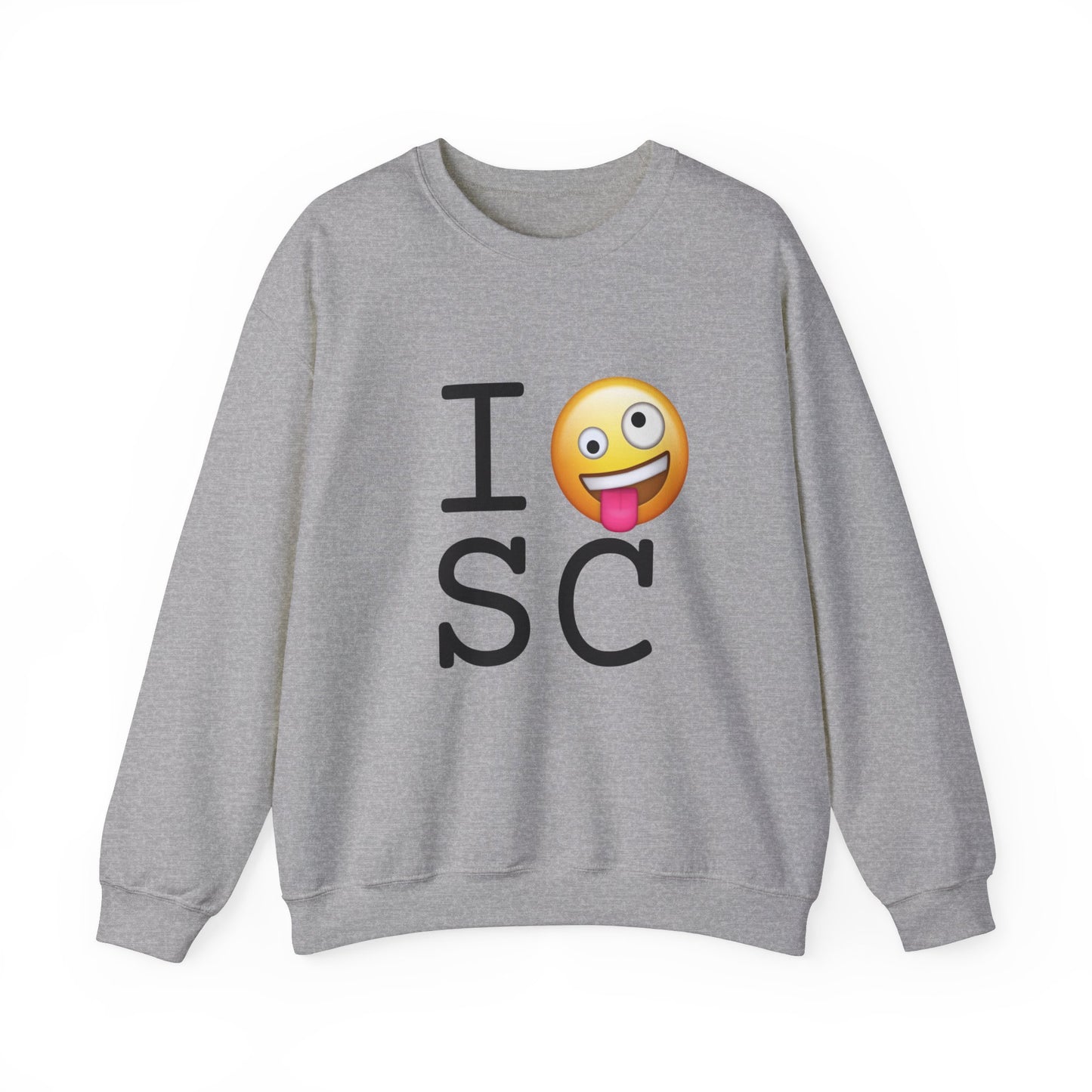 "I'm Crazy about South Carolina" Sweatshirt