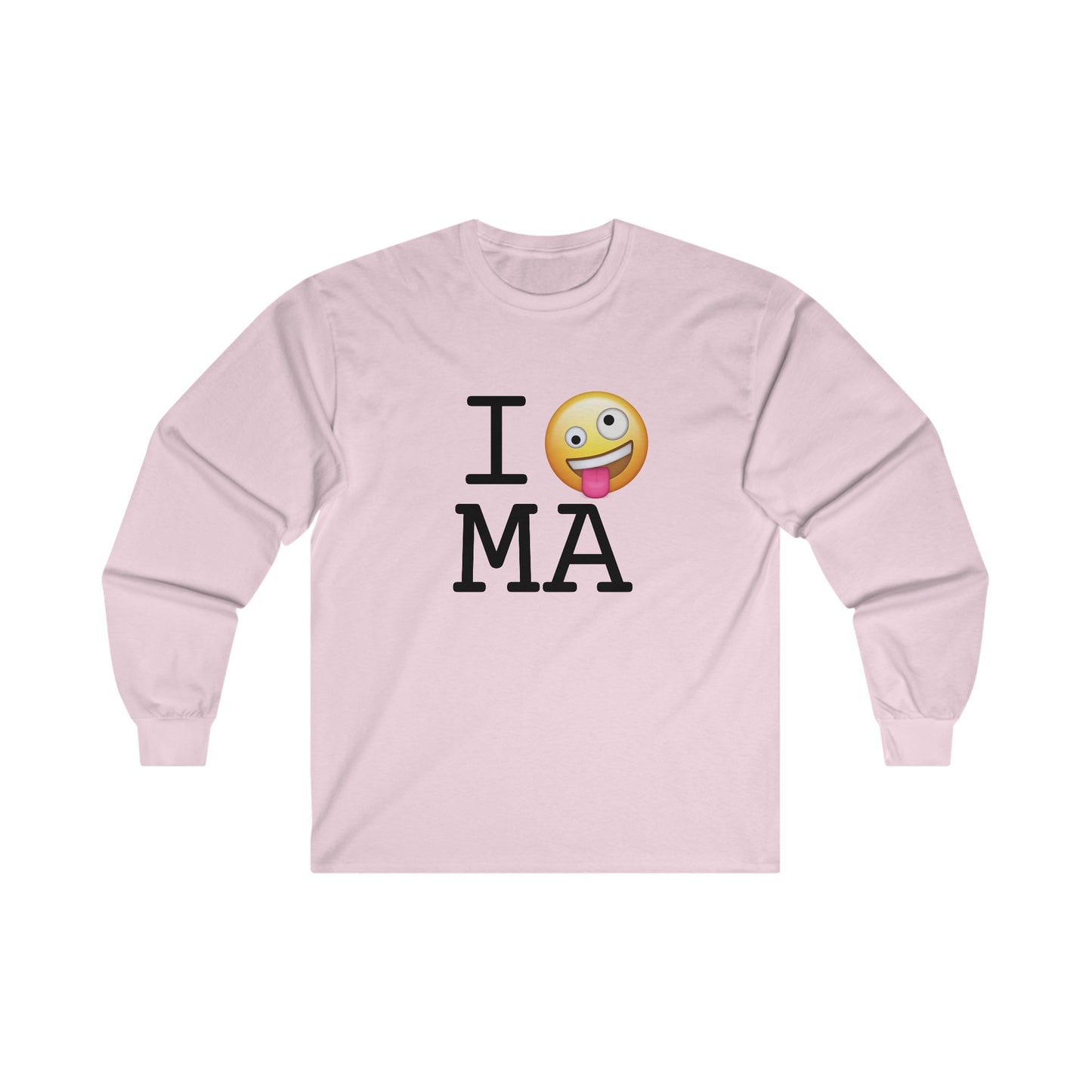 "I'm Crazy about Massachusetts" Long Sleeve Shirt