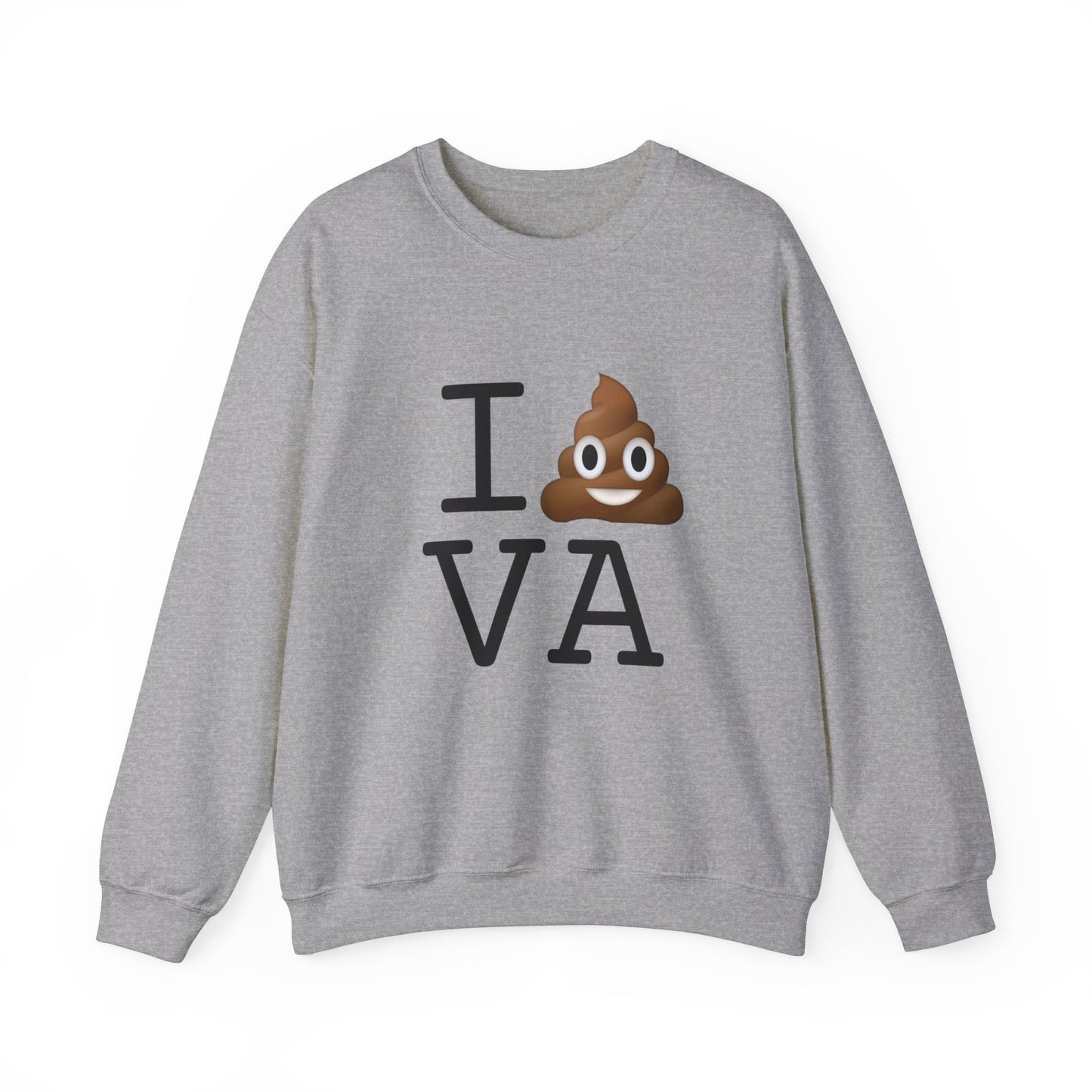 "I Poop in Virginia" Sweatshirt