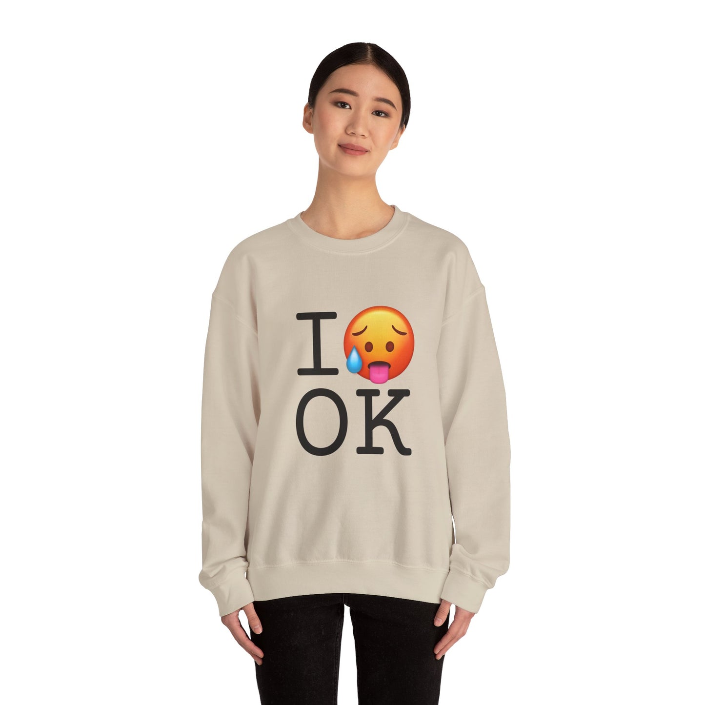 "I'm Hot in Oklahoma" Sweatshirt