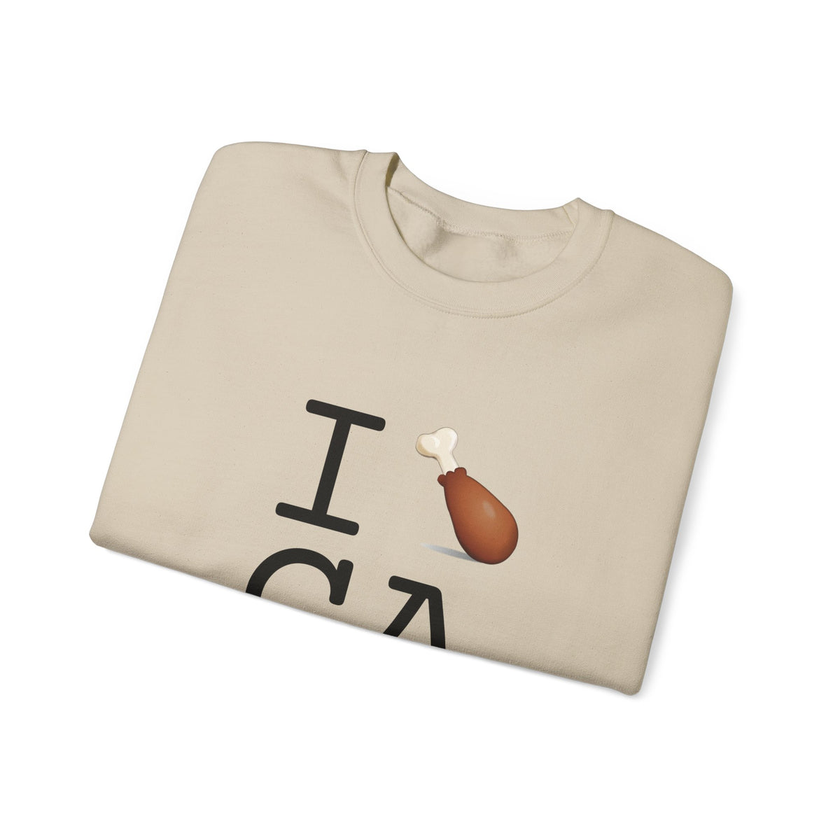 "I Chicken Drumstick California" Sweatshirt
