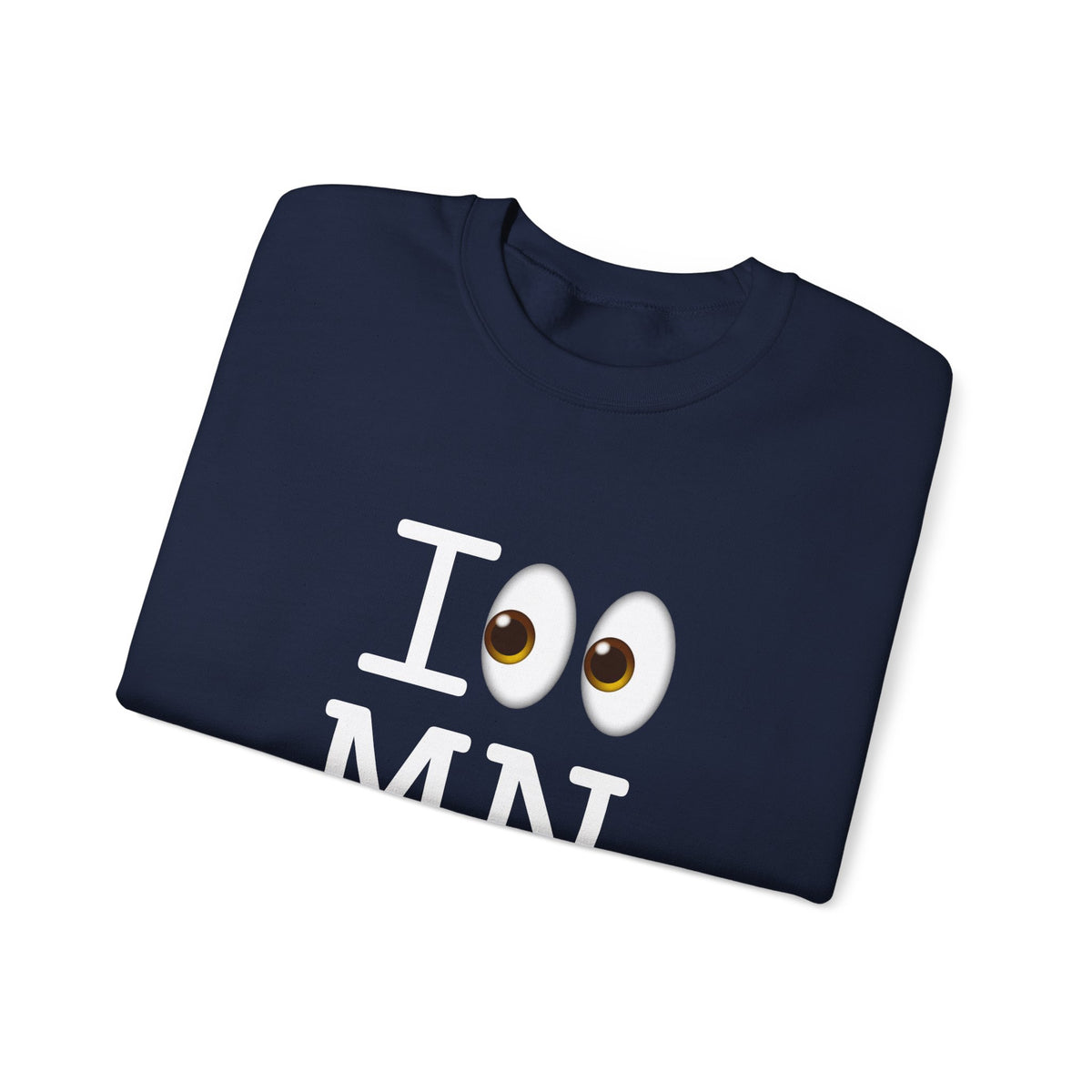 "I Look at Minnesota" Sweatshirt