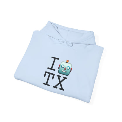 "I'm a Robot in Texas" Hoodie