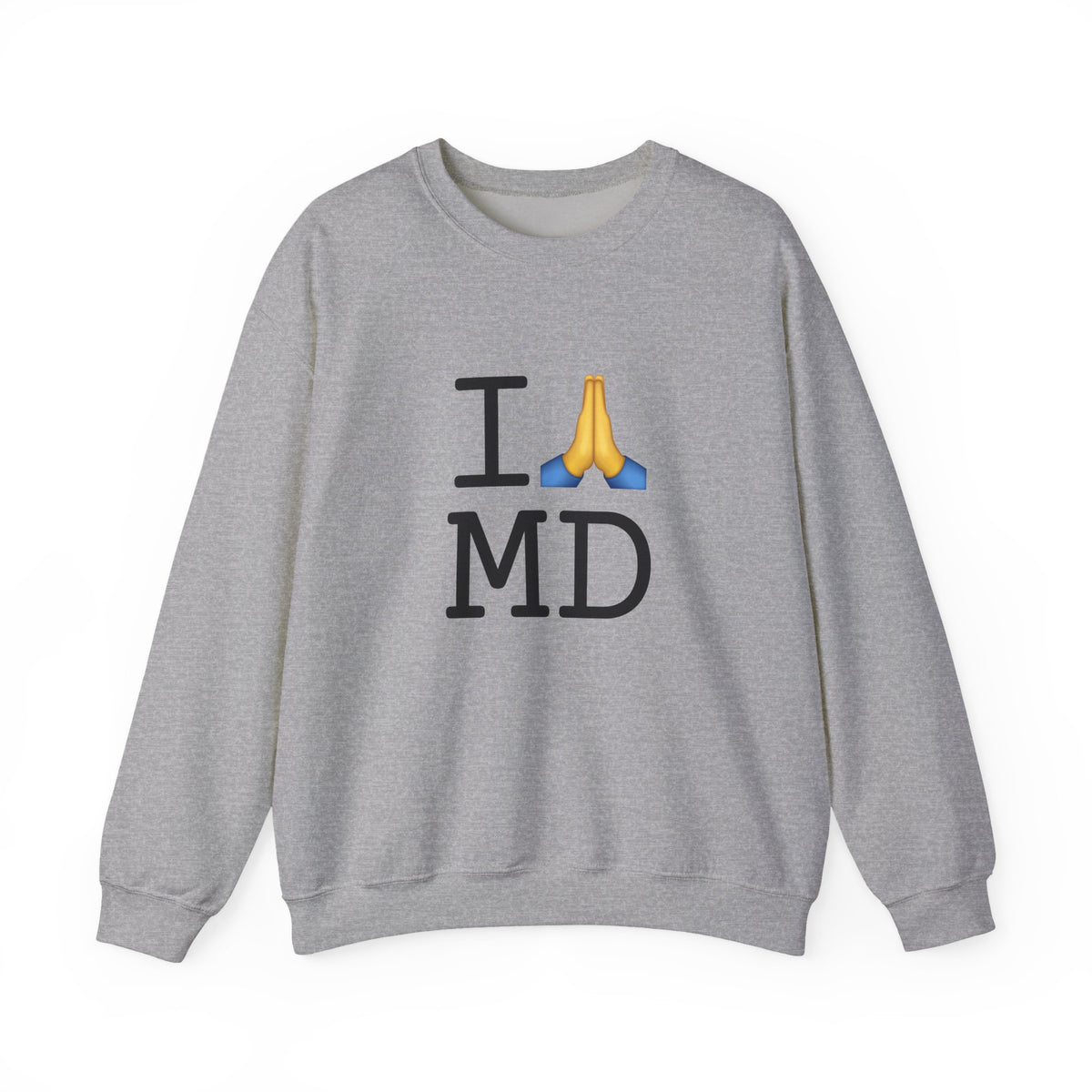 "I Pray for Maryland" Sweatshirt