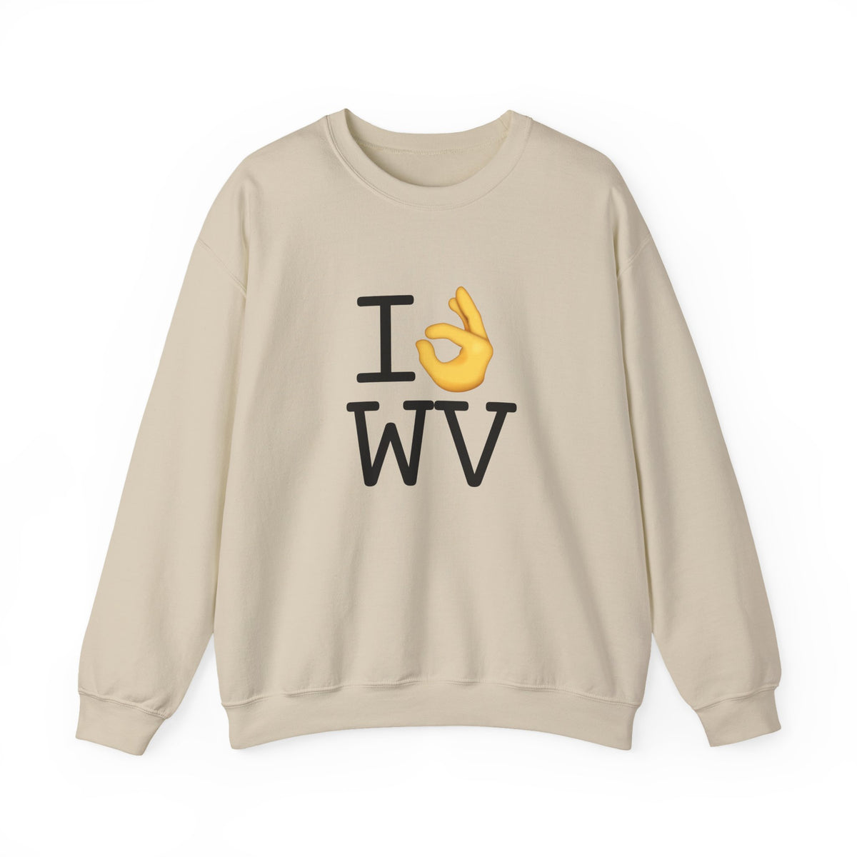"I'm OK with West Virginia" Sweatshirt