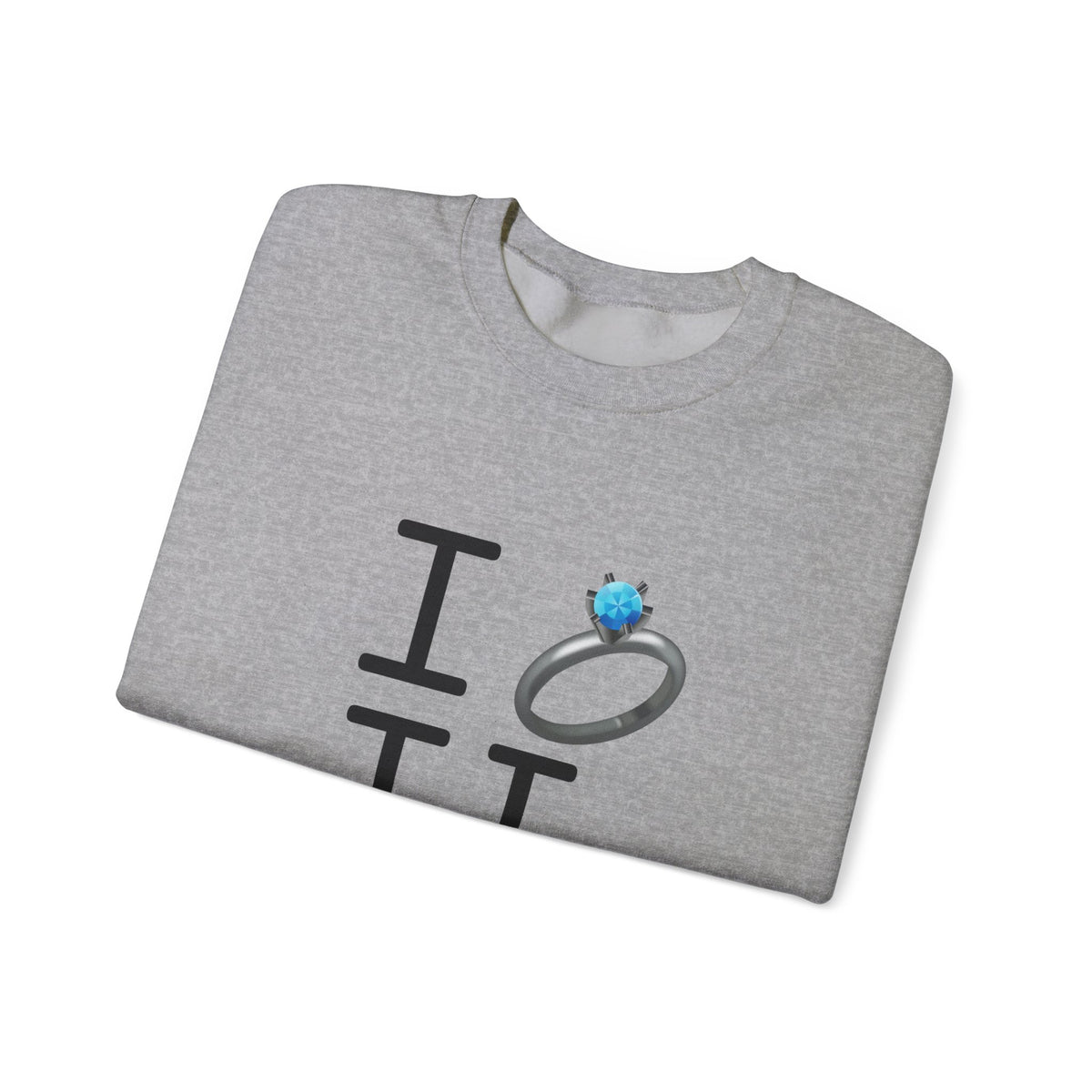 "I'm Married to (Diamond Ring) Illinois" Sweatshirt