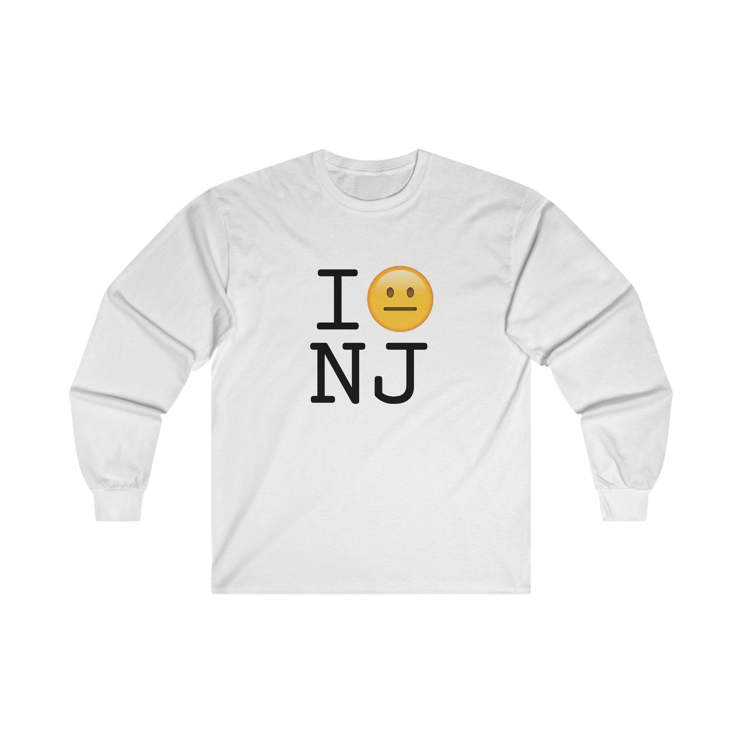 "I'm Neutral About New Jersey" Long Sleeve Shirt