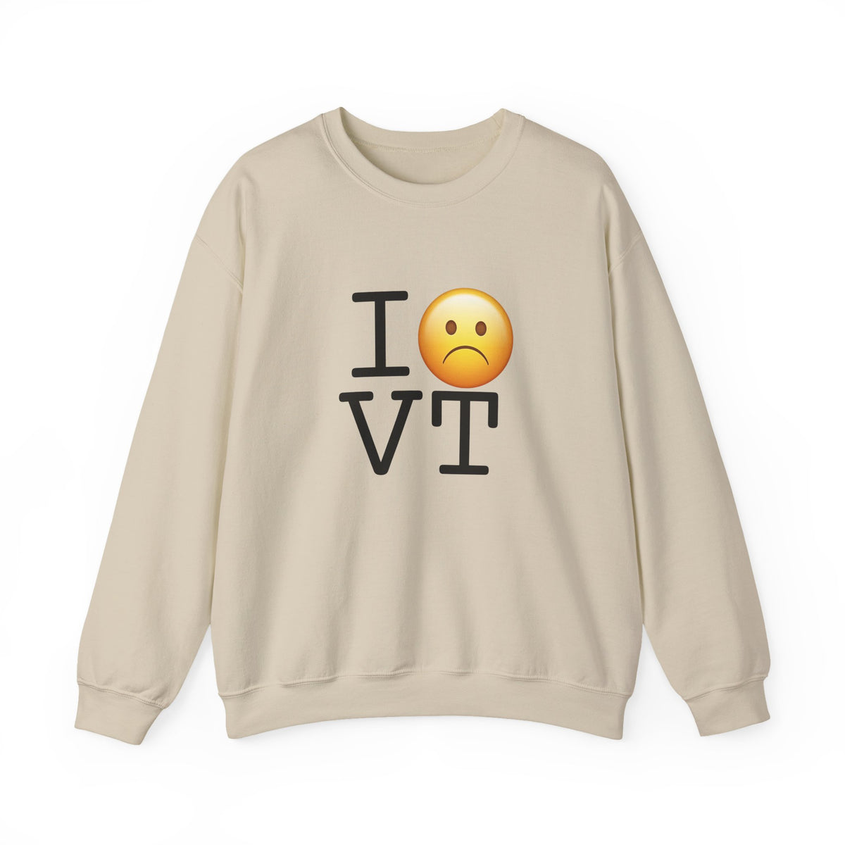 "I'm Grumpy about Vermont" Sweatshirt