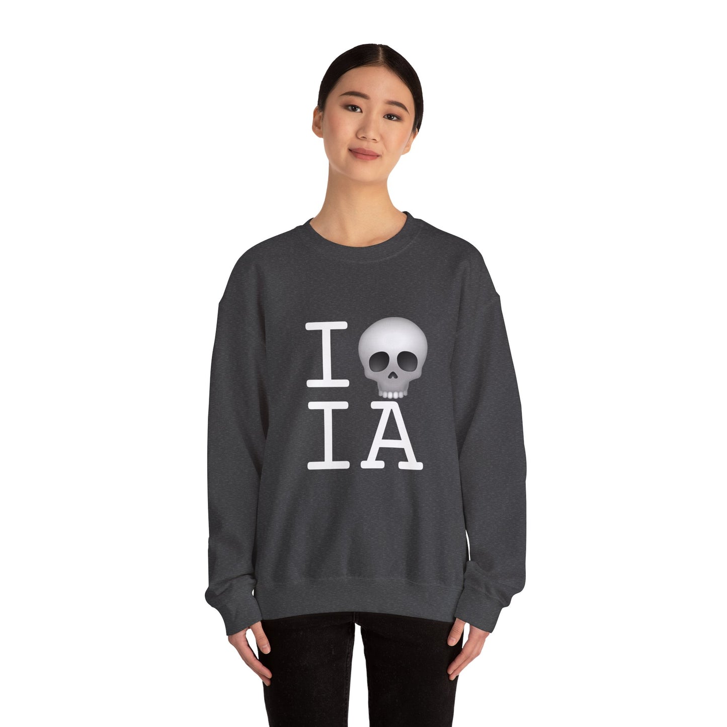 "I'm Dead in Iowa" Sweatshirt