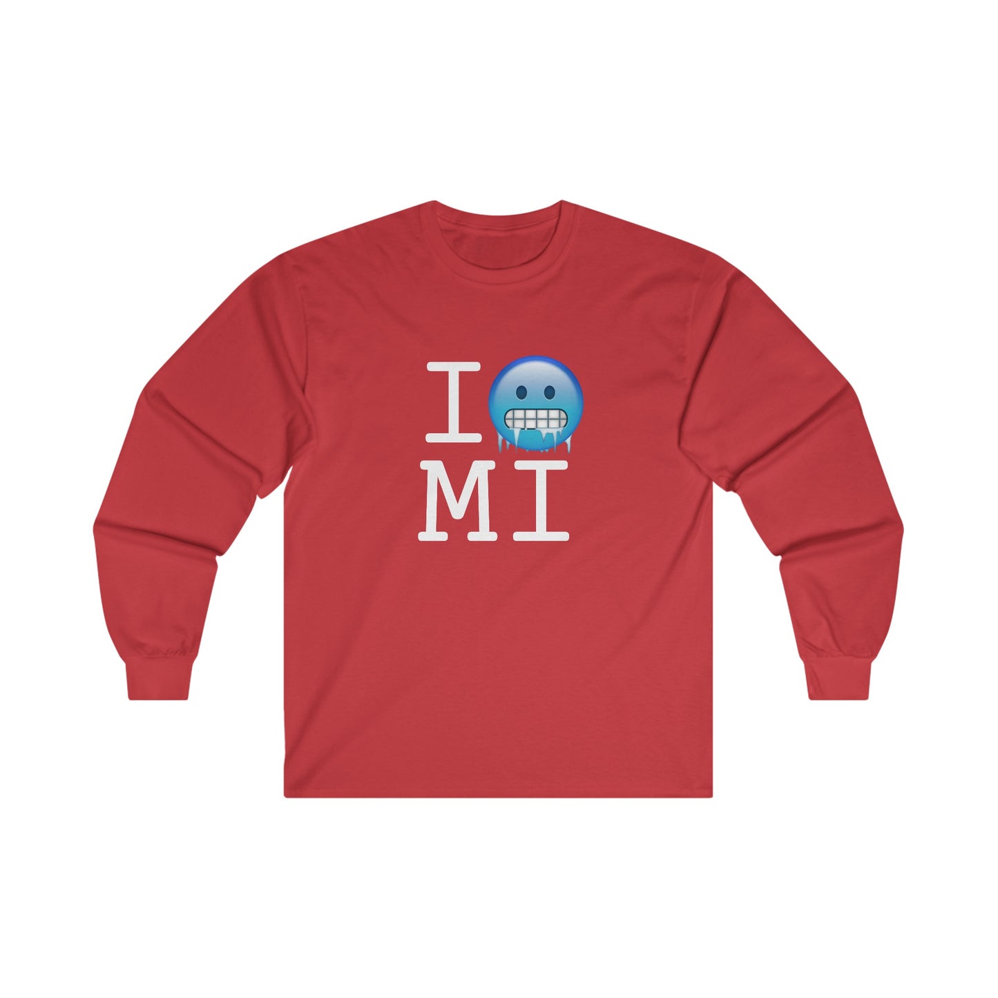 "I'm Cold in Michigan" Long Sleeve Shirt