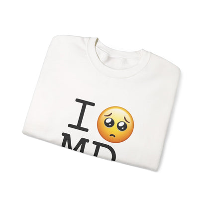 "I'm Begging about Maryland" Sweatshirt