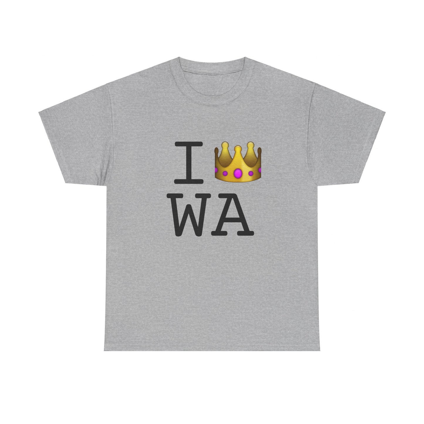 "I'm Royalty (Wear a Crown) in Washington" Tee