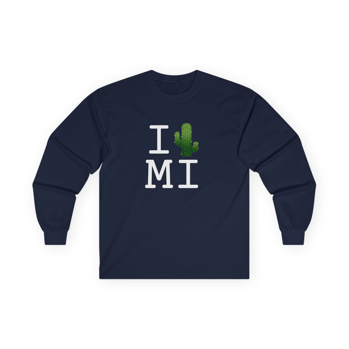 "I Cactus Michigan" Long Sleeve Shirt