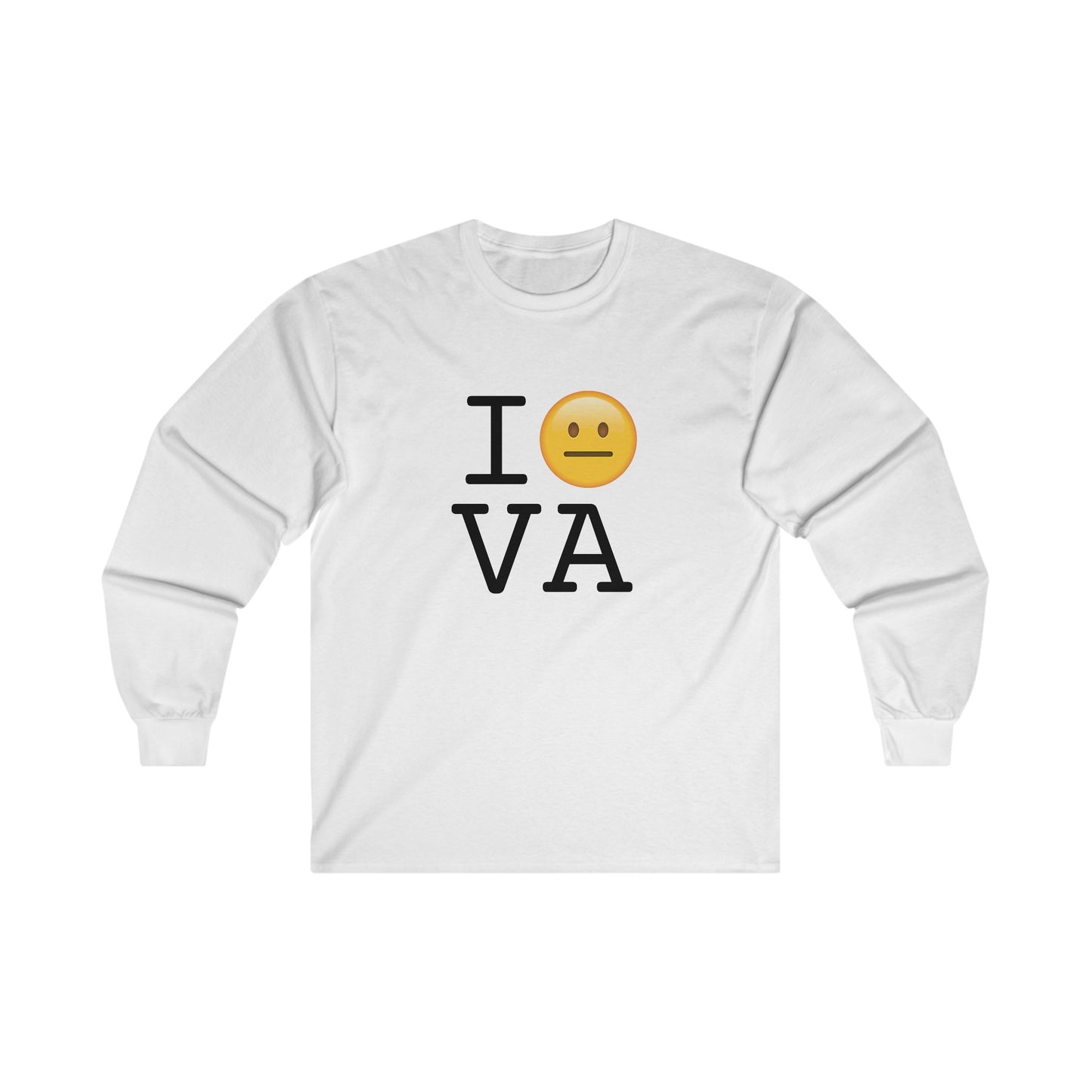 "I'm Neutral About Virginia" Long Sleeve Shirt