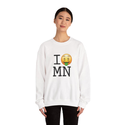 "I Get Rich in Minnesota" Sweatshirt