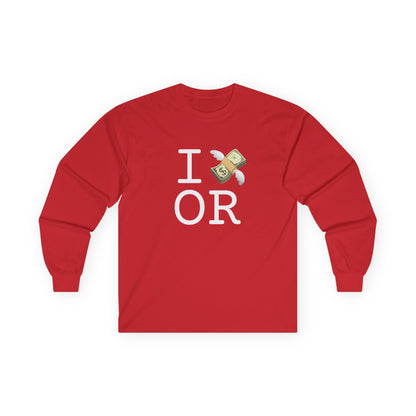 "I Lose Money in Oregon" Long Sleeve Shirt
