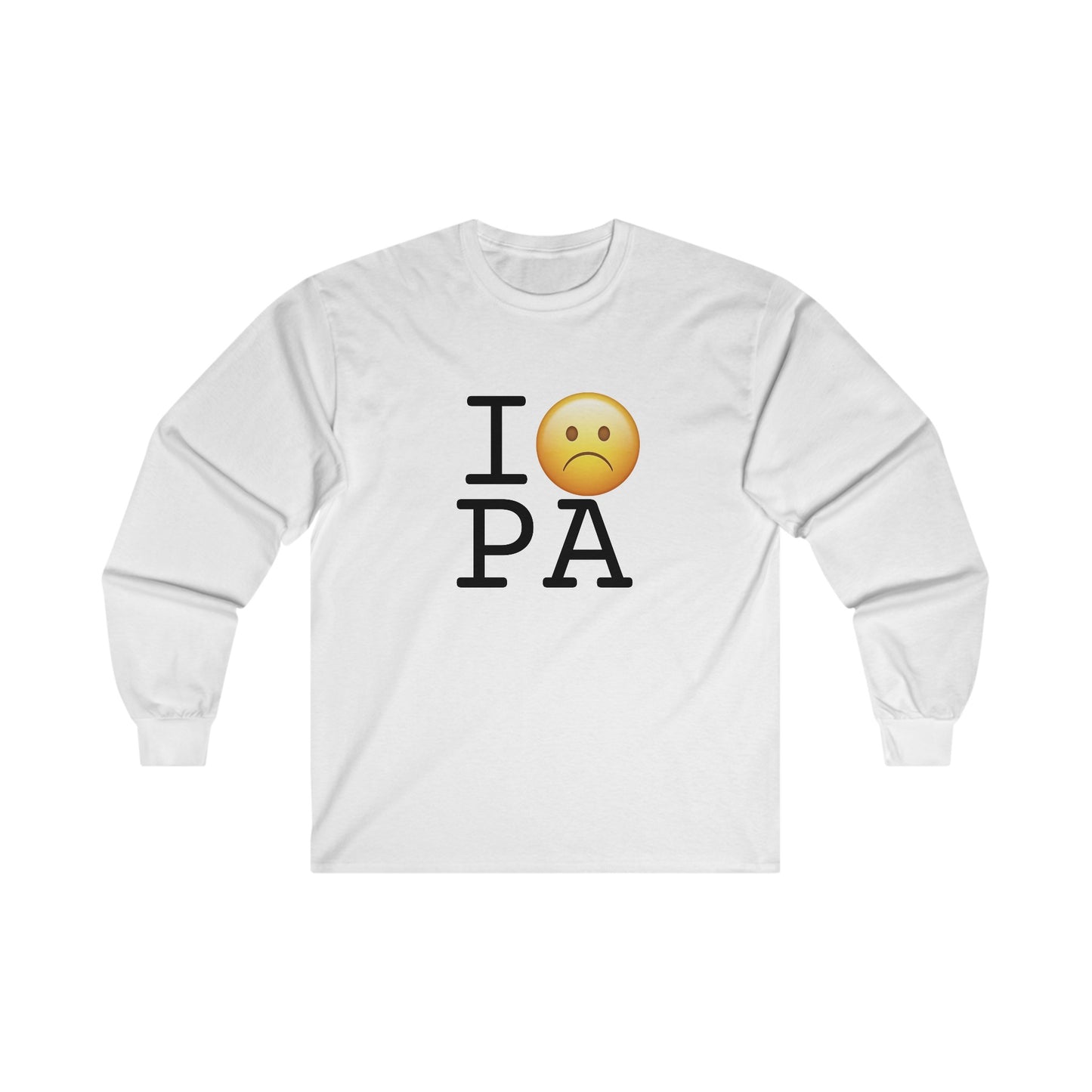 "I'm Grumpy about Pennsylvania" Long Sleeve Shirt