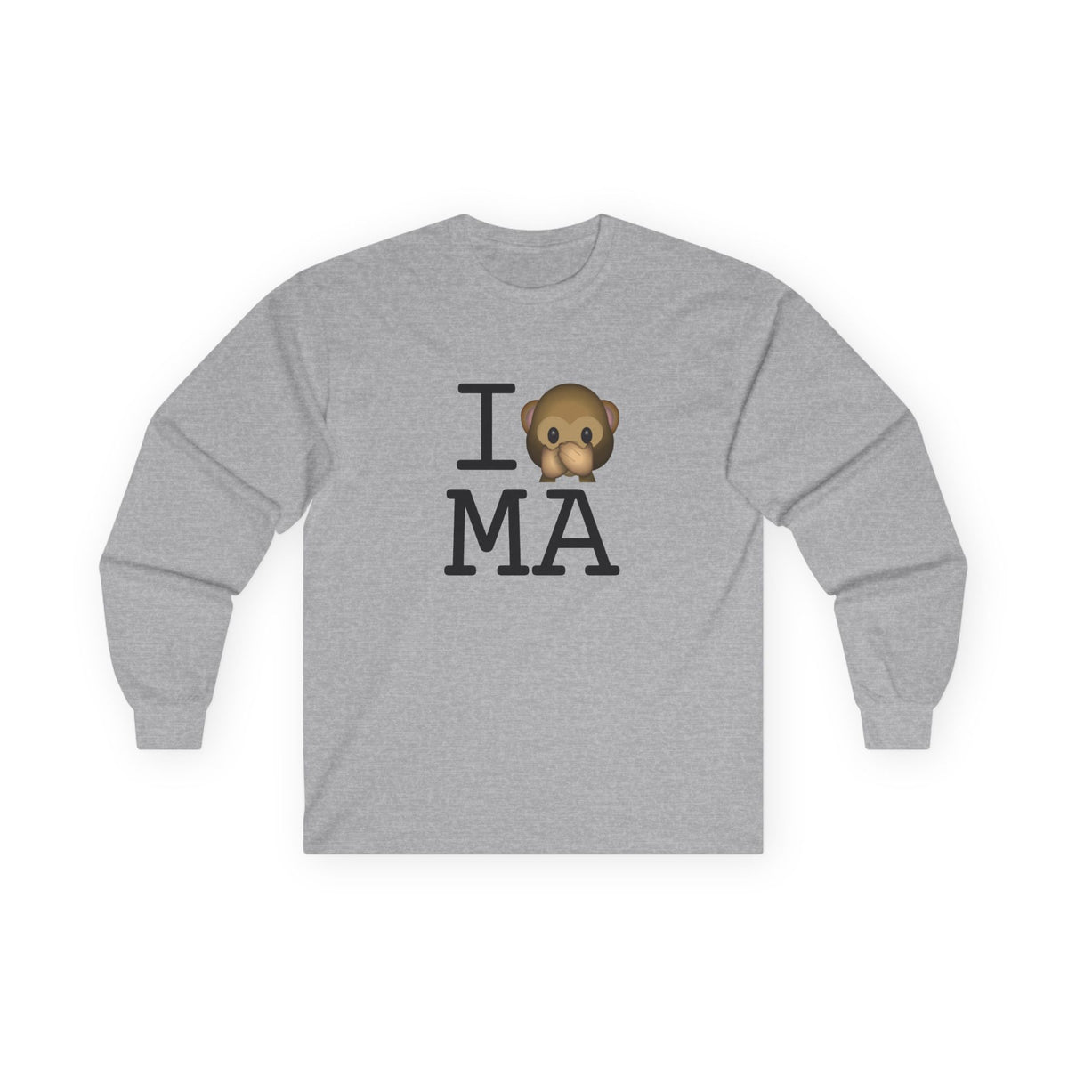 "I Don't Speak about Massachusetts" Long Sleeve Shirt