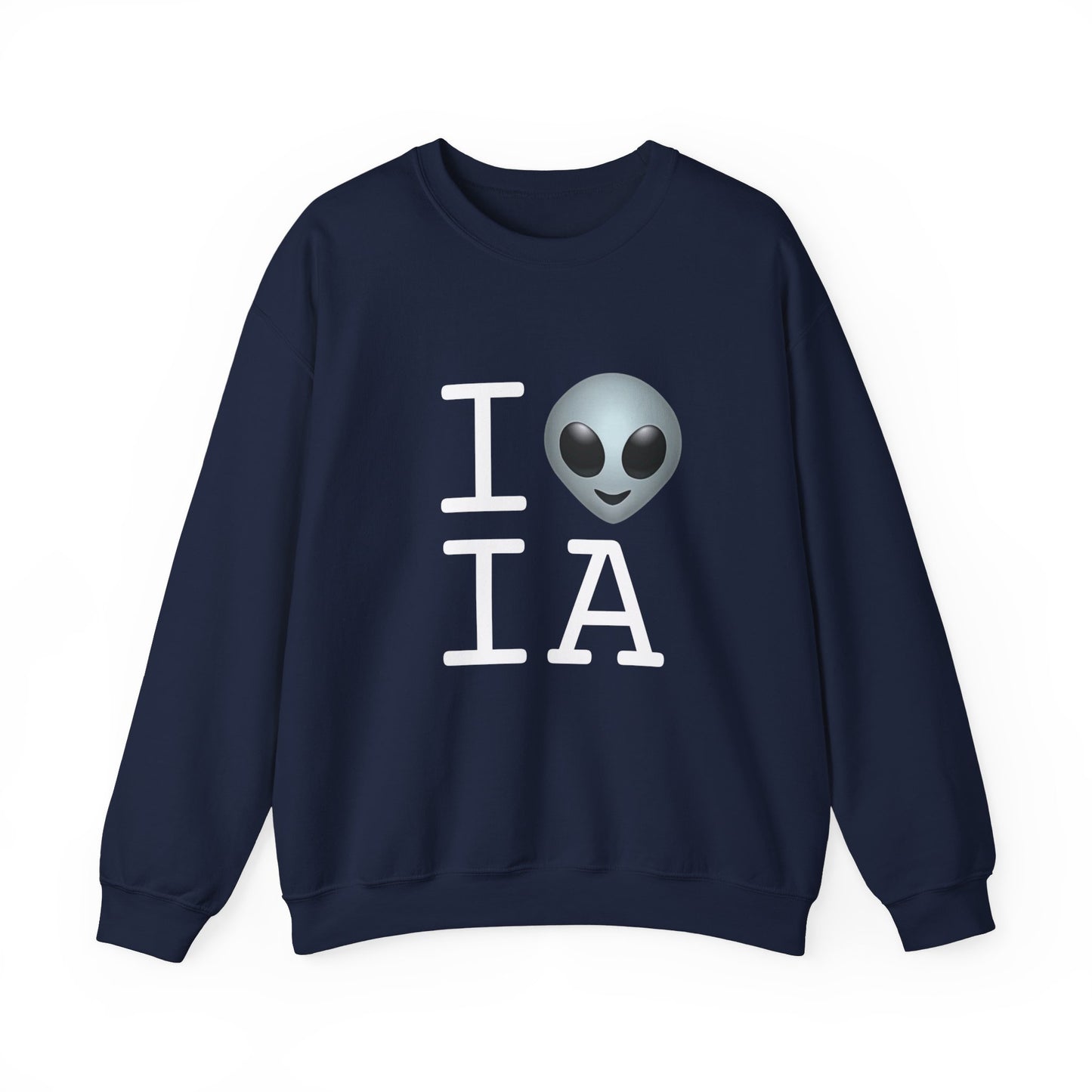 "I Feel Alien in Iowa" Sweatshirt