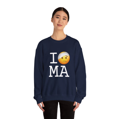 "I'm Hurt in Massachusetts" Sweatshirt