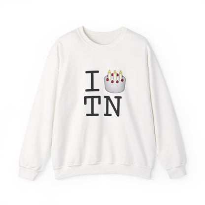 "I Birthday Cake Tennessee" Sweatshirt