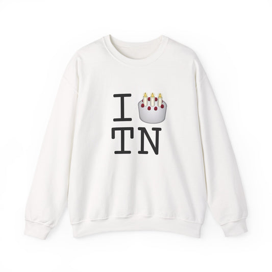 "I Birthday Cake Tennessee" Sweatshirt