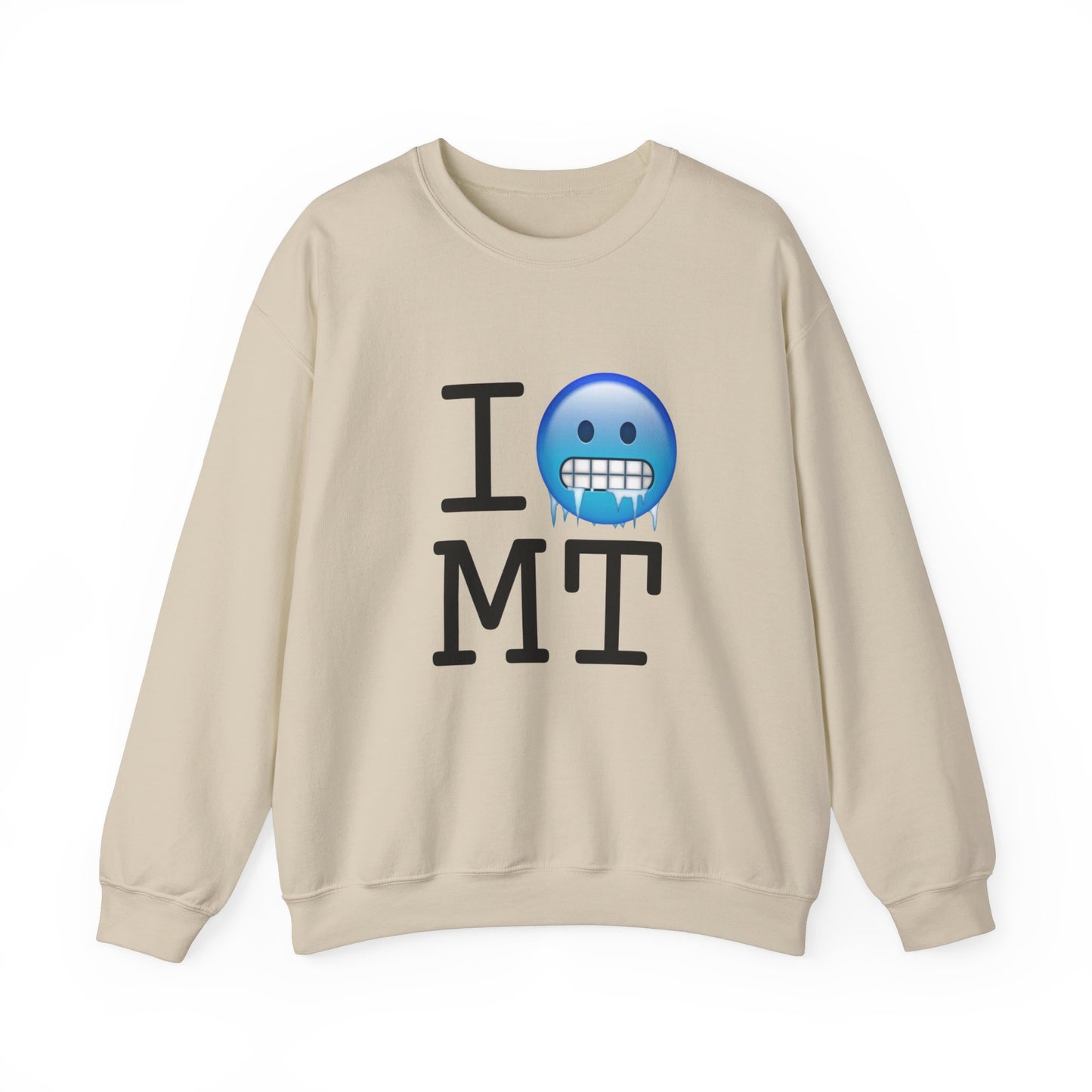 "I'm Cold in Montana" Sweatshirt