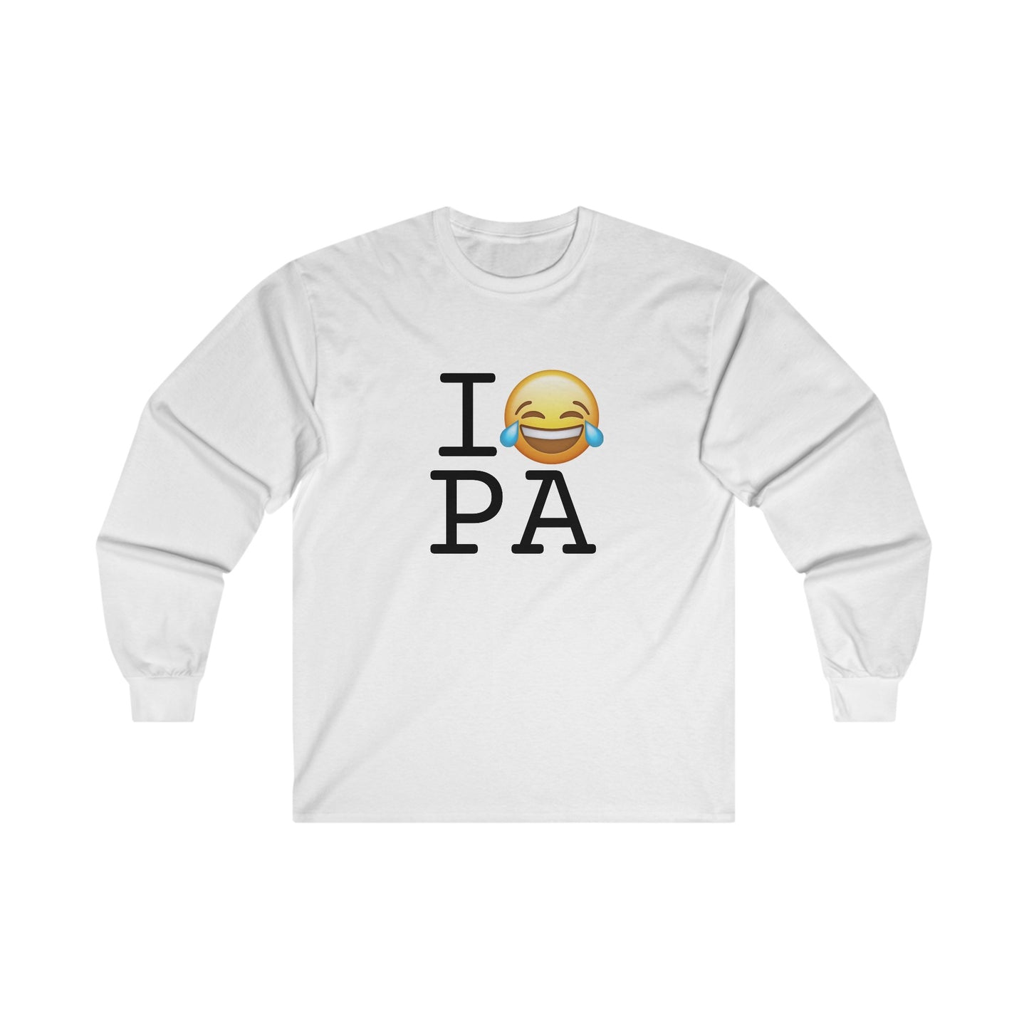 "I'm Laughing at Pennsylvania" Long Sleeve Shirt