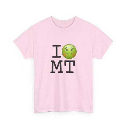 "I'm Nauseous about Montana" Tee