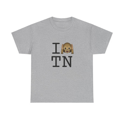 "I Don't Hear Tennessee" Tee