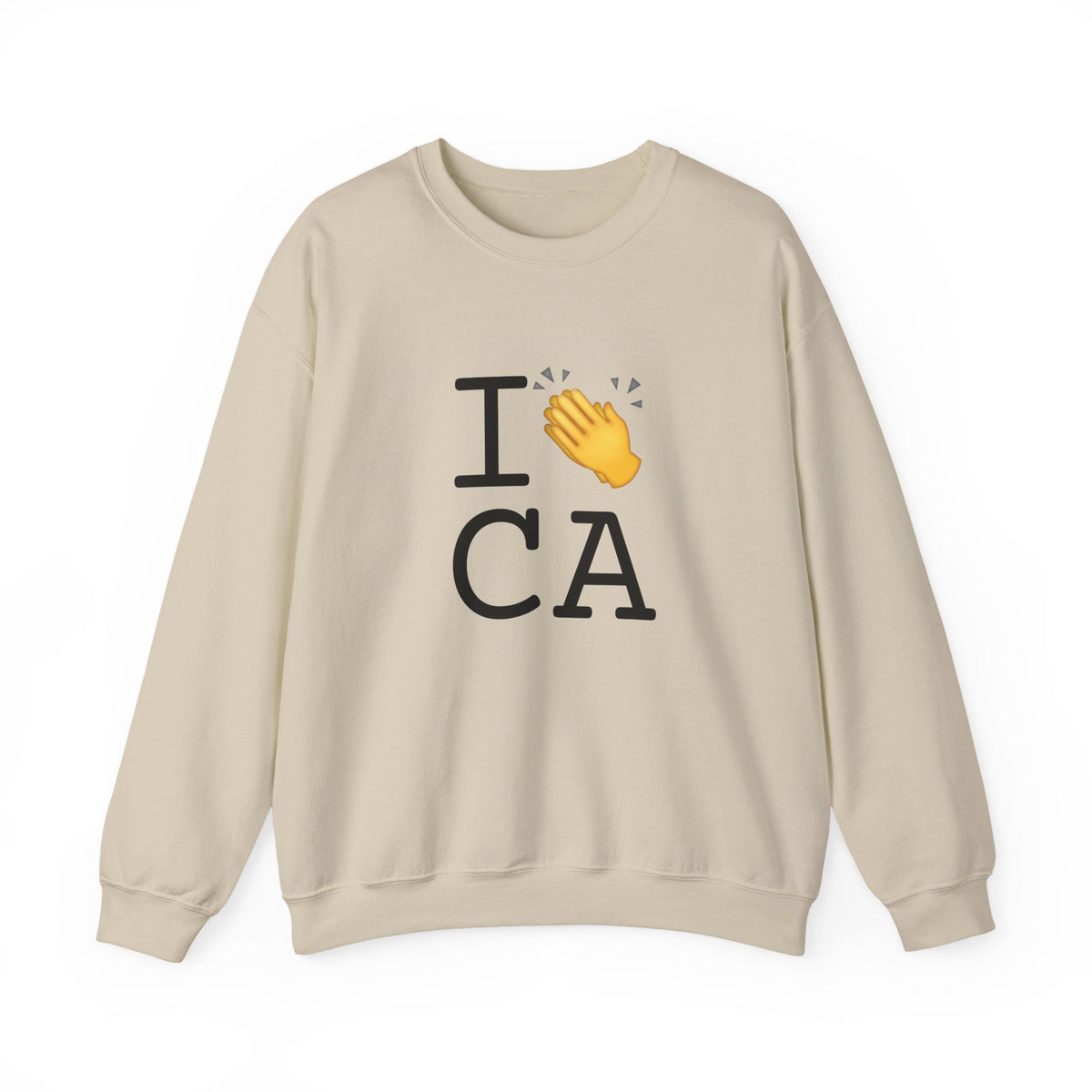 "I Applaud California" Sweatshirt