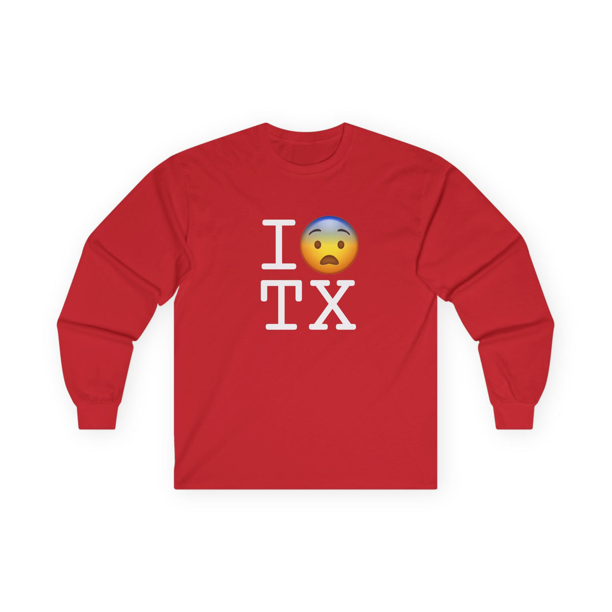 "I Fear Texas" Long Sleeve Shirt