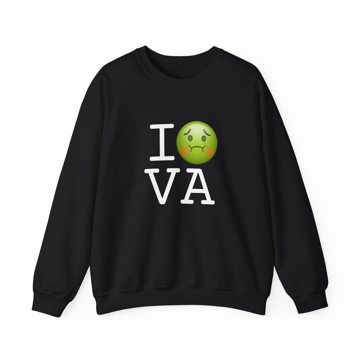 "I'm Nauseous about Virginia" Sweatshirt