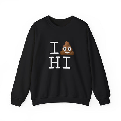 "I Poop in Hawaii" Sweatshirt