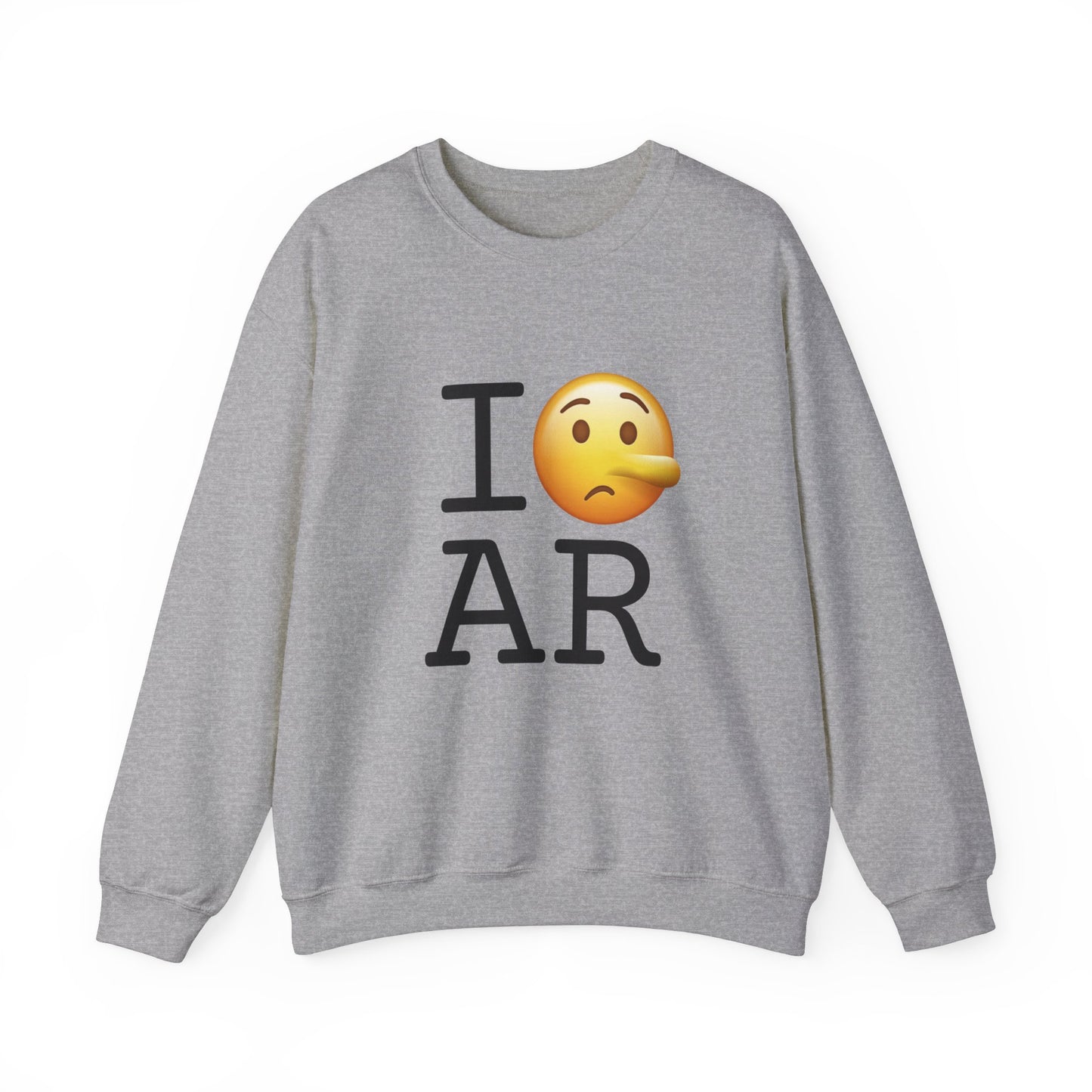 "I Lie about Arkansas" Sweatshirt