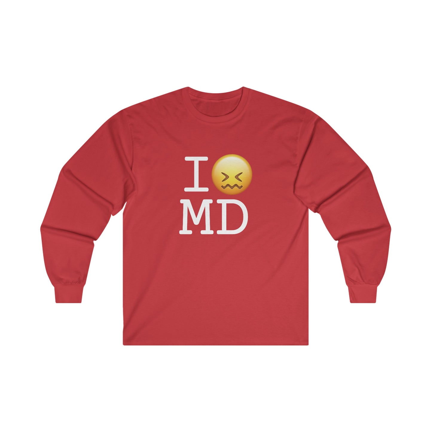 "I'm Confounded by Maryland" Long Sleeve Shirt