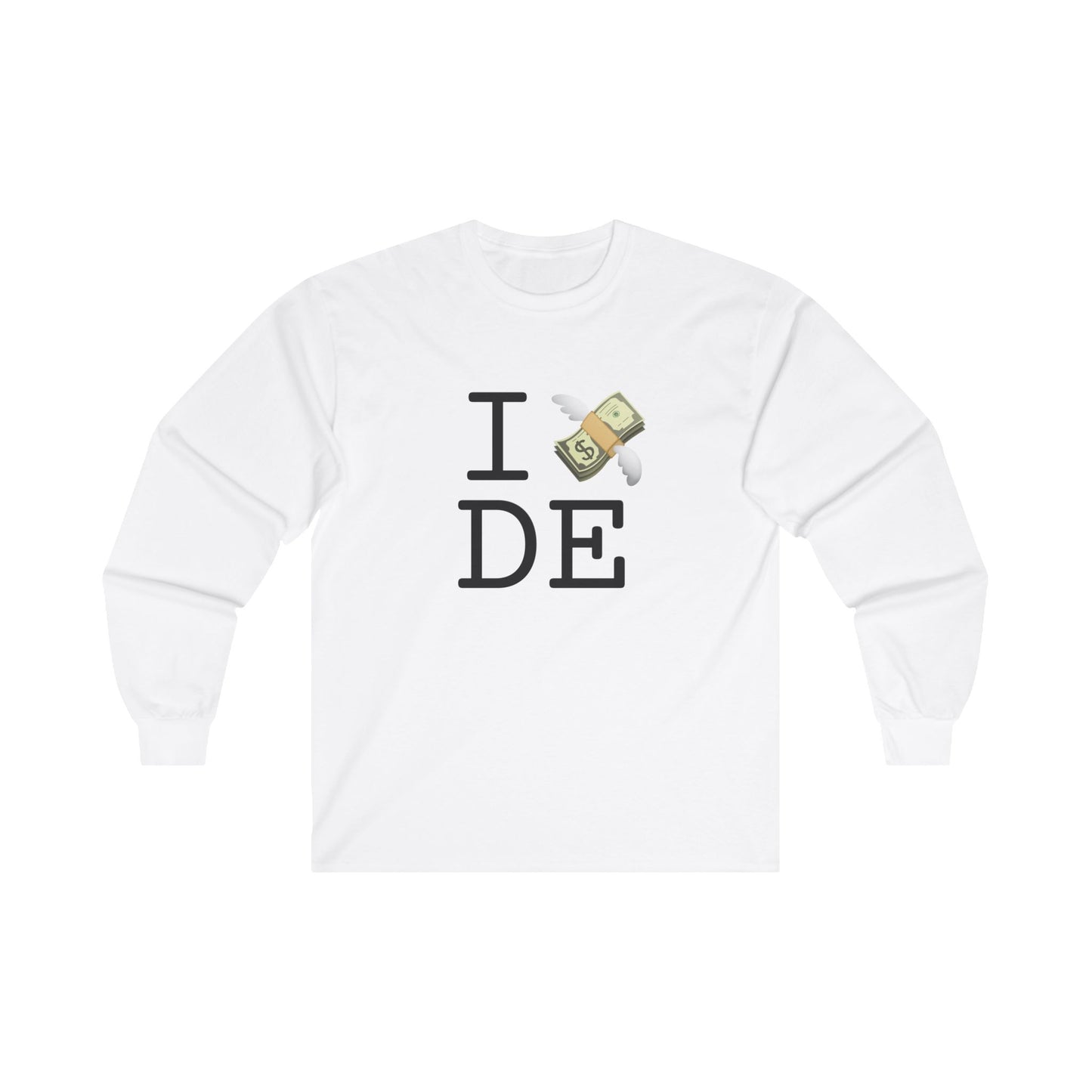 "I Lose Money in Delaware" Long Sleeve Shirt