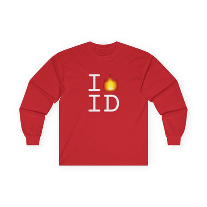 "I've got Fire for Idaho" Long Sleeve Shirt