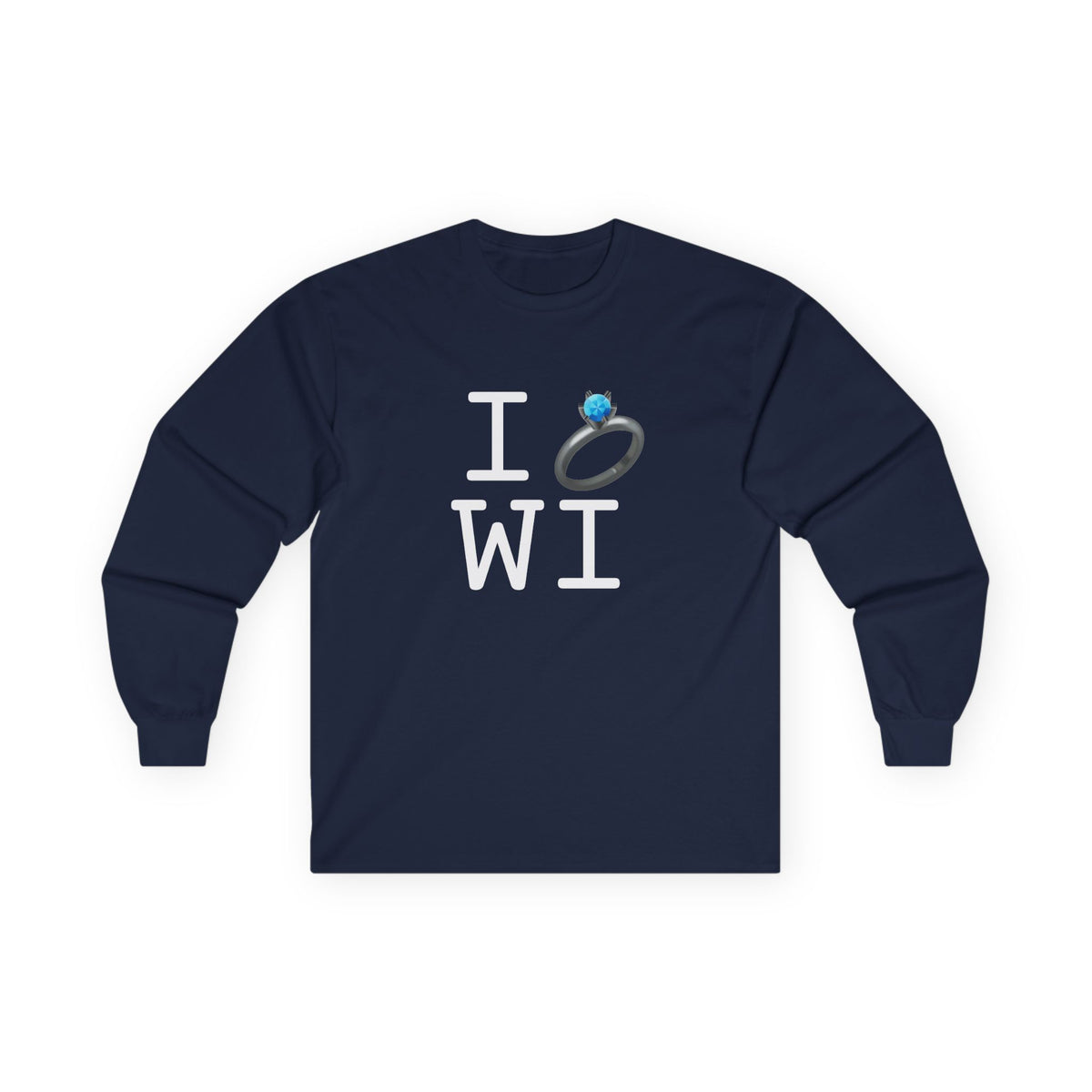 "I'm Married to (Diamond Ring) Wisconsin" Long Sleeve Shirt